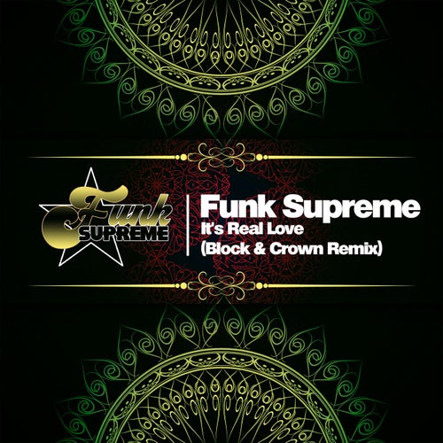 Funk Supreme - It's Real Love (Block & Crown Remix) [FSM0020]